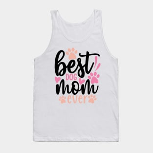 Best Dog MOM ever Tank Top